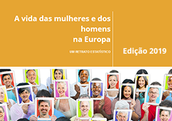 A vida das mulheres e dos homens na Europa (Versão 2019)