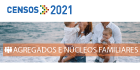 Censos 2021 – Agregados e núcleos familiares